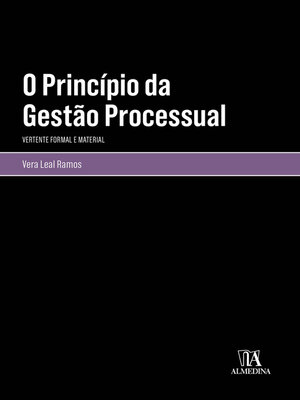 cover image of O Princípio da Gestão Processual--Vertente Formal e Material